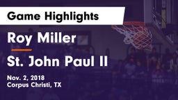 Roy Miller  vs St. John Paul II  Game Highlights - Nov. 2, 2018