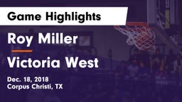 Roy Miller  vs Victoria West  Game Highlights - Dec. 18, 2018