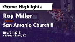 Roy Miller  vs San Antonio Churchill Game Highlights - Nov. 21, 2019