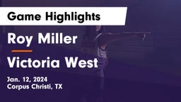 Roy Miller  vs Victoria West  Game Highlights - Jan. 12, 2024