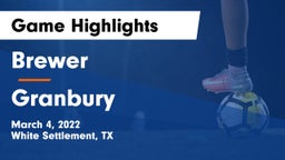 Brewer  vs Granbury  Game Highlights - March 4, 2022