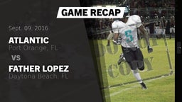 Recap: Atlantic  vs. Father Lopez  2016
