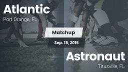 Matchup: Atlantic vs. Astronaut  2016