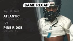 Recap: Atlantic  vs. Pine Ridge  2016