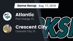 Recap: Atlantic  vs. Crescent City  2018