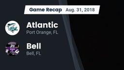 Recap: Atlantic  vs. Bell  2018