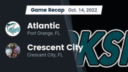 Recap: Atlantic  vs. Crescent City  2022
