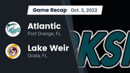 Recap: Atlantic  vs. Lake Weir  2022