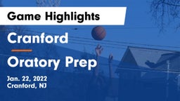 Cranford  vs Oratory Prep  Game Highlights - Jan. 22, 2022