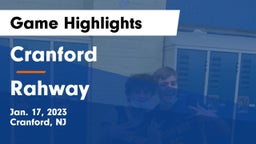 Cranford  vs Rahway  Game Highlights - Jan. 17, 2023