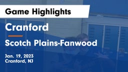 Cranford  vs Scotch Plains-Fanwood  Game Highlights - Jan. 19, 2023