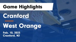 Cranford  vs West Orange  Game Highlights - Feb. 10, 2023