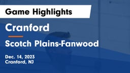Cranford  vs Scotch Plains-Fanwood  Game Highlights - Dec. 14, 2023