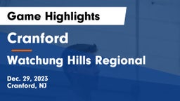 Cranford  vs Watchung Hills Regional  Game Highlights - Dec. 29, 2023