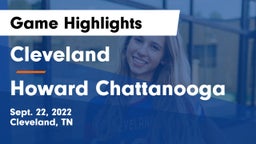 Cleveland  vs Howard  Chattanooga Game Highlights - Sept. 22, 2022