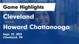 Cleveland  vs Howard  Chattanooga Game Highlights - Sept. 22, 2022