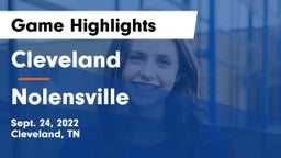 Cleveland  vs Nolensville  Game Highlights - Sept. 24, 2022