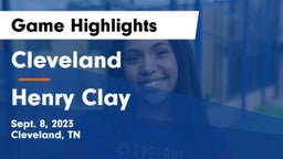 Cleveland  vs Henry Clay Game Highlights - Sept. 8, 2023