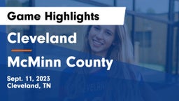 Cleveland  vs McMinn County  Game Highlights - Sept. 11, 2023
