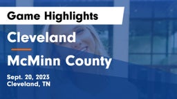 Cleveland  vs McMinn County  Game Highlights - Sept. 20, 2023