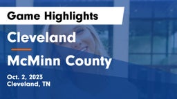 Cleveland  vs McMinn County  Game Highlights - Oct. 2, 2023