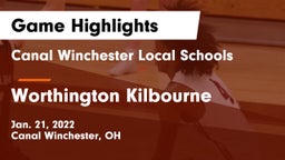 Canal Winchester Local Schools vs Worthington Kilbourne  Game Highlights - Jan. 21, 2022