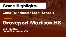 Canal Winchester Local Schools vs Groveport Madison HS Game Highlights - Dec. 16, 2023