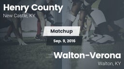 Matchup: Henry County High vs. Walton-Verona  2016