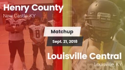 Matchup: Henry County High vs. Louisville Central  2018