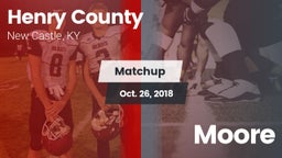 Matchup: Henry County High vs. Moore 2018