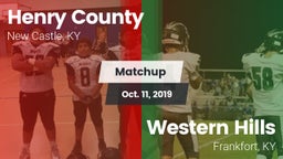Matchup: Henry County High vs. Western Hills  2019