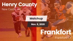 Matchup: Henry County High vs. Frankfort  2020