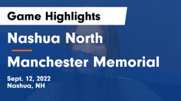 Nashua North  vs Manchester Memorial Game Highlights - Sept. 12, 2022