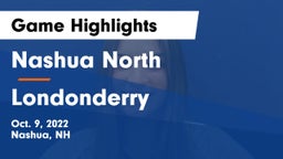 Nashua North  vs Londonderry  Game Highlights - Oct. 9, 2022