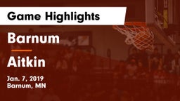 Barnum  vs Aitkin  Game Highlights - Jan. 7, 2019