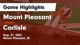 Mount Pleasant  vs Carlisle Game Highlights - Aug. 27, 2022