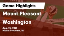 Mount Pleasant  vs Washington  Game Highlights - Aug. 26, 2023