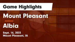 Mount Pleasant  vs Albia  Game Highlights - Sept. 16, 2023