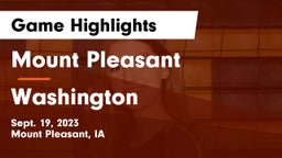 Mount Pleasant  vs Washington  Game Highlights - Sept. 19, 2023