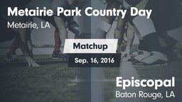 Matchup: Metairie Park Countr vs. Episcopal  2016