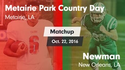 Matchup: Metairie Park Countr vs. Newman  2016