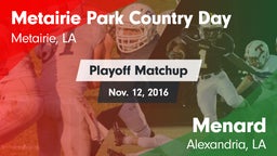 Matchup: Metairie Park Countr vs. Menard  2016