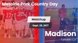 Matchup: Metairie Park Countr vs. Madison  2017