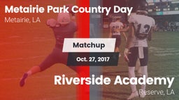 Matchup: Metairie Park Countr vs. Riverside Academy 2017