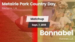 Matchup: Metairie Park Countr vs. Bonnabel  2018