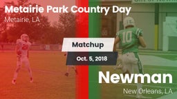 Matchup: Metairie Park Countr vs. Newman  2018