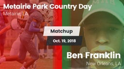 Matchup: Metairie Park Countr vs. Ben Franklin  2018