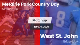 Matchup: Metairie Park Countr vs. West St. John  2020