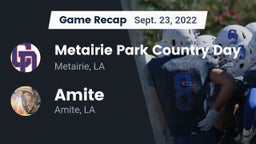 Recap: Metairie Park Country Day  vs. Amite  2022