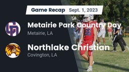 Recap: Metairie Park Country Day  vs. Northlake Christian  2023